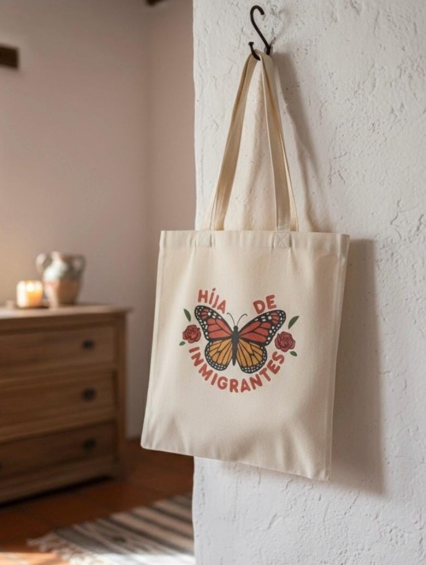 Hija de Inmigrantes Tote Bag